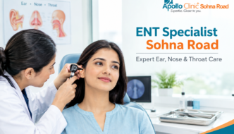 ENT Specialist Sohna Road - Expert Ear, Nose & Throat Care